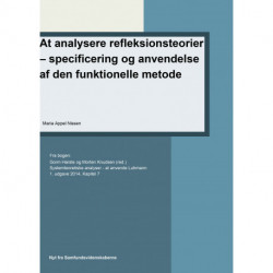 At analysere refleksionsteorier specificering og anvendelse af den funktionelle metode: Kapitel 7 i Systemteoretiske analyse