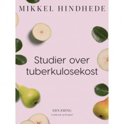 Studier over tuberkulosekost