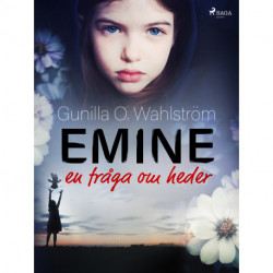 Emine: en fråga om heder