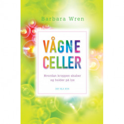Vågne celler: Hvordan kroppen skaber og holder på lys