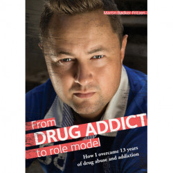 From Drug Addict to Role Model: How I overcame 13 years of drug abuse and addiction