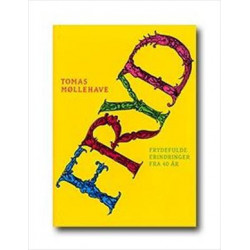 Fryd - Frydefulde erindringer fra 40 år