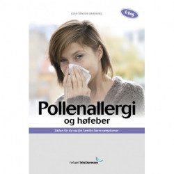 Pollenallergi og høfeber: Sådan får du og din familie færre symptomer