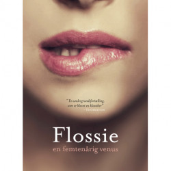 Flossie - en femtenårig venus