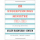 28 undervisningsministre 1903-2003. En personlig beskrivelse