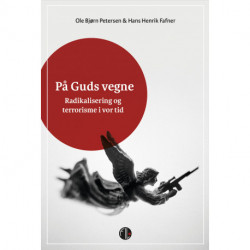 På Guds vegne: Radikalisering og terrorisme i vor tid