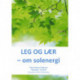 Leg og lær: om solenergi