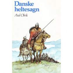 Danske heltesagn: Tegninger af Lorens Frølich