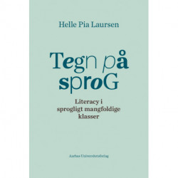 Tegn på sprog: Literacy i sprogligt mangfoldige klasser
