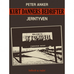 Kurt Danners bedrifter: Jerntyven