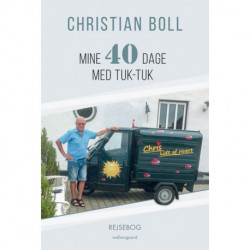 Mine 40 dage med tuk-tuk: En rejsebog