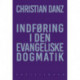 Indføring i den evangeliske dogmatik