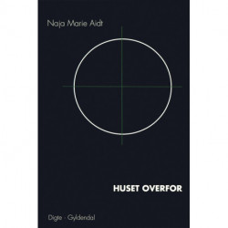 Huset overfor: Digte