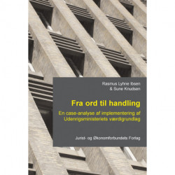 Fra ord til handling: En case-analyse af implementering af Udenrigsministeriets værdigrundlag