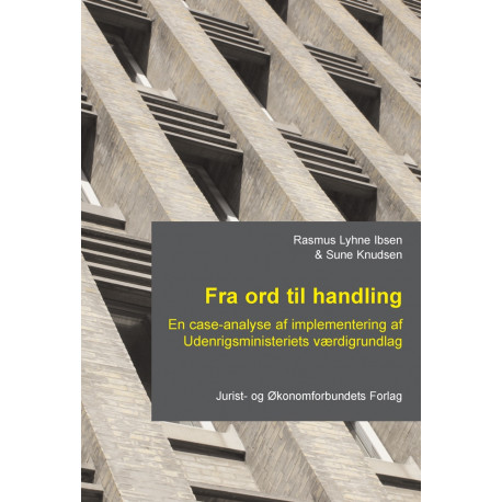 Fra ord til handling: En case-analyse af implementering af Udenrigsministeriets værdigrundlag