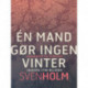 Én mand gør ingen vinter