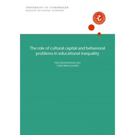 The role of cultural capital and behavioral problems in educational inequality