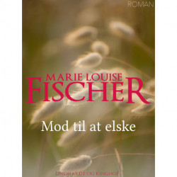 Mod til at elske