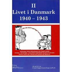 Livet i Danmark - 1940-1943 (bind 2)