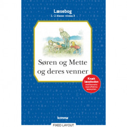Søren og Mette og deres venner læsebog 1.-2. kl. Niveau 3