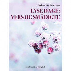 Lyse dage: Vers og smådigte