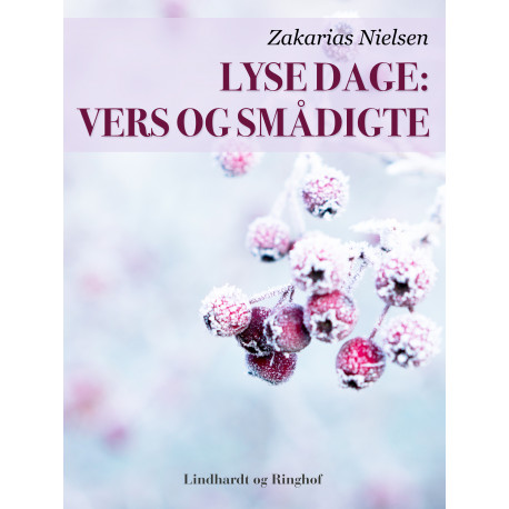 Lyse dage: Vers og smådigte