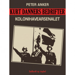 Kurt Danners bedrifter: Kolonihavearsenalet