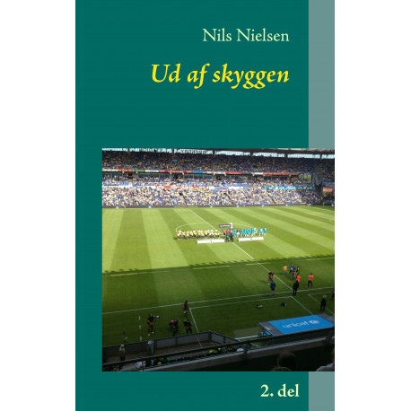 Ud af skyggen: 2. del