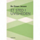 Et sted i uvisheden