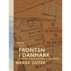 Fronten i Danmark. Danmark under den anden verdenskrig