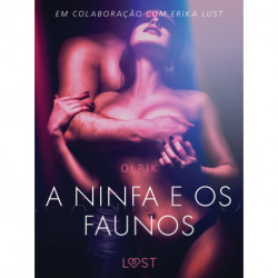 A ninfa e os faunos - Um conto erótico