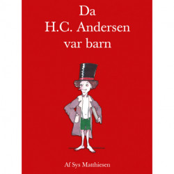 Da H.C. Andersen var barn