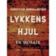 Lykkens hjul: En mosaik