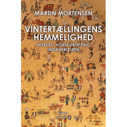 Vintertællingens hemmelighed: Mordet i Horse Dropping indianerlejren