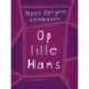 Op lille Hans