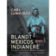 Blandt Mexicos indianere. Fem års rejse i Sierra Madre og andre mindre kendte dele af det vestlige Mexico. Bind 2
