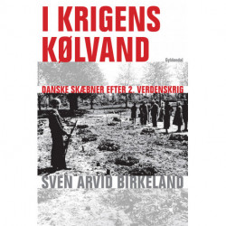 I krigens kølvand: Danske skæbner efter 2. verdenskrig