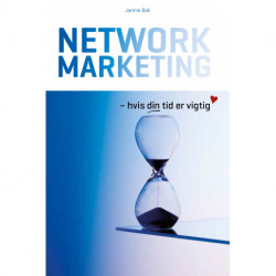 Network Marketing - hvis din tid er vigtig