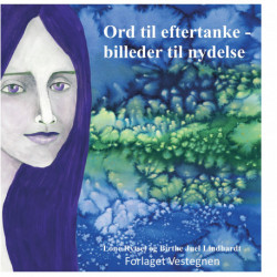 Ord til eftertanke - billeder til nydelse