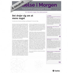 Ledelse i Morgen, Nr. 6. Marts 2018. 21. årgang. Tema: Ledelse og dannelse