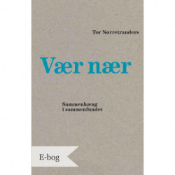 Vær nær: Sammenhæng i sammenfundet