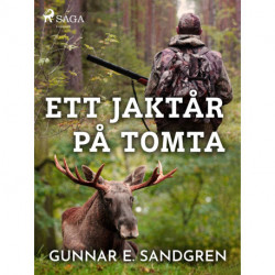Ett jaktår på Tomta