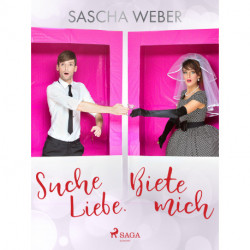 Suche Liebe. Biete mich.