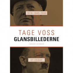 1918 - 1945 - 2000: Glansbillederne. Et essay