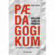 Pædagogikum mellem teori og praksis: – en brugsbog til de almendidaktiske moduler