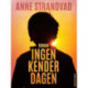 Ingen kender dagen