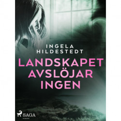 Landskapet avslöjar ingen