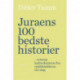 Juraens 100 bedste historier: Rettens kulturhistorie fra middelalderen til i dag