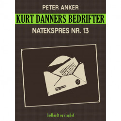 Kurt Danners bedrifter: Natekspres nr. 13