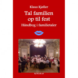 Tal familien op til fest. Håndbog i familietaler
